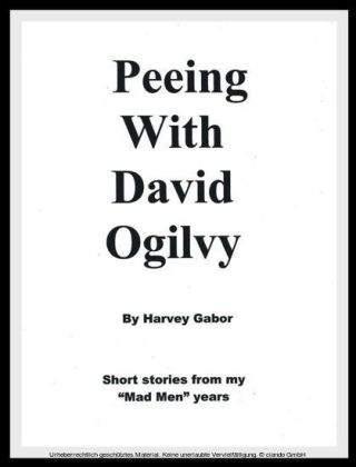 Peeing With David Ogilvy