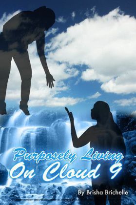 Purposely Living on Cloud 9