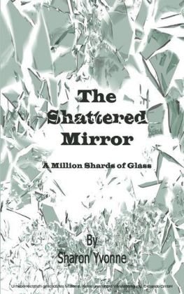 The Shattered Mirror