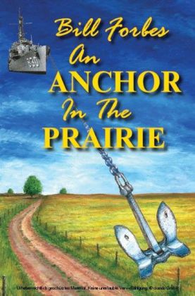 An Anchor in the Prairie