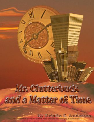 Mr. Clutterbuck and a Matter of Time