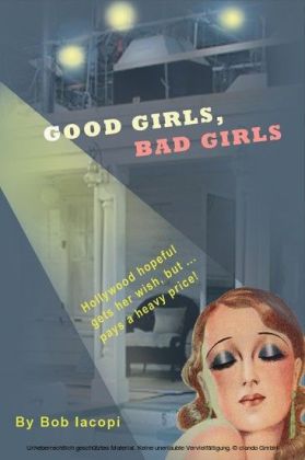 Good Girls, Bad Girls main product photo