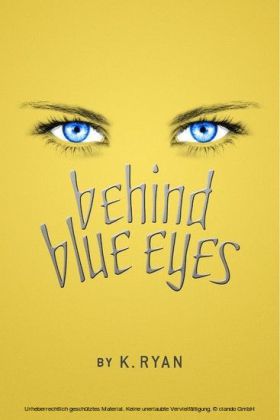 Behind Blue Eyes