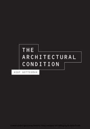 The Architectural Condition