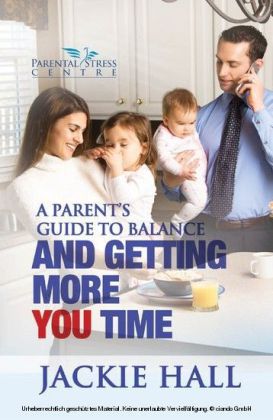 A Parent's Guide to Balance and Getting More You Time