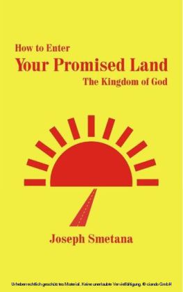 How to Enter Your Promised Land, The Kingdom of God