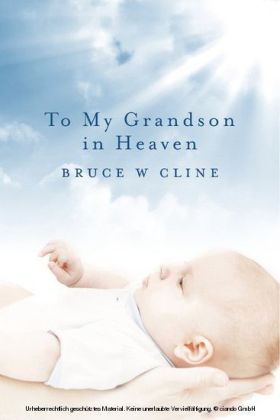 To My Grandson in Heaven