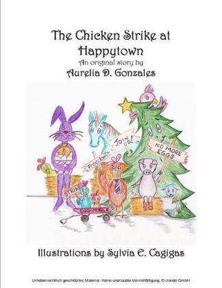 The Chicken Strike at Happytown