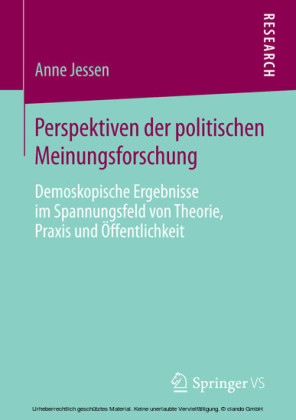 Perspektiven der politischen Meinungsforschung