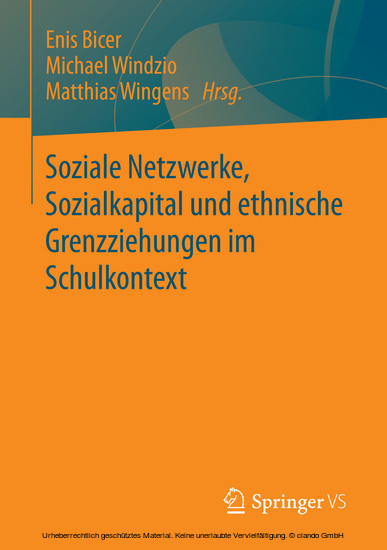Soziale Netzwerke, Sozialkapital und ethnische Grenzziehungen im Schulkontext main product photo