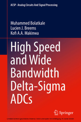 High Speed and Wide Bandwidth Delta-Sigma ADCs
