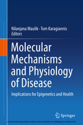 Molecular mechanisms and physiology of disease