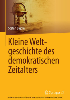 Kleine Weltgeschichte des demokratischen Zeitalters
