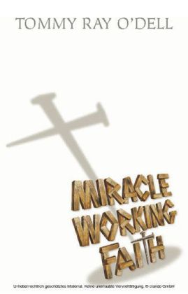 Miracle Working Faith
