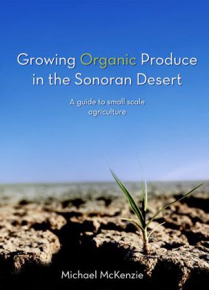Growing Organic Produce in the Sonoran Desert main product photo