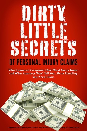 Dirty Little Secrets of Personal Injury Claims main product photo