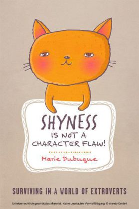 Shyness is not a Character Flaw!
