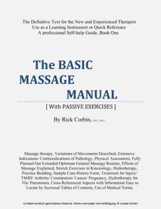 The Basic Massage Manual [With Passive Exercises] Book One
