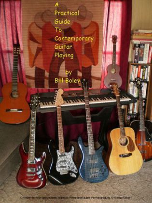 A Practical Guide to Contemporary Guitar Playing