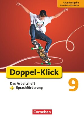 Doppel-Klick - Das Sprach- und Lesebuch - Grundausgabe Nordrhein-Westfalen - 9. Schuljahr