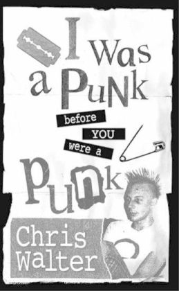 I Was a Punk Before You Were a Punk