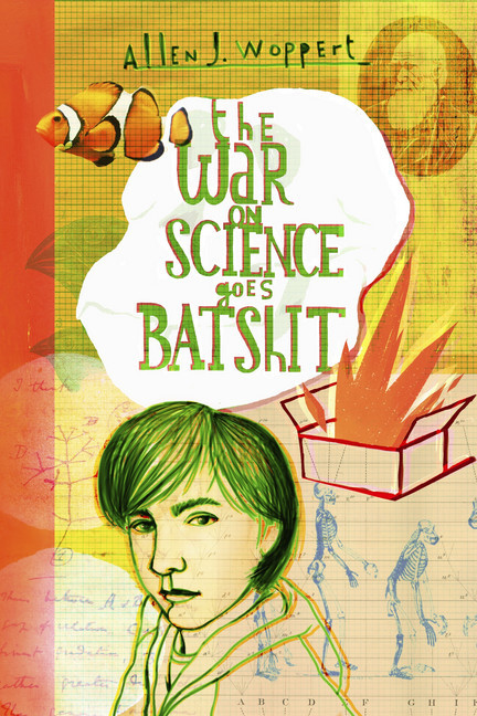 The War on Science Goes Batshit main product photo