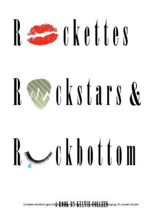 Rockettes, Rockstars and Rockbottom