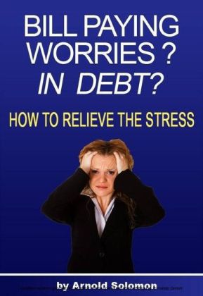 Bill Paying Worries? In Debt?