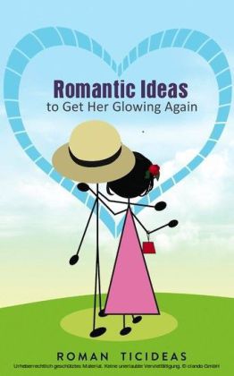 Romantic Ideas to Get Her Glowing Again