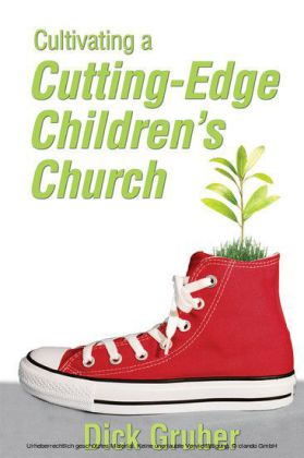 Cultivating a Cutting-Edge Children's Church