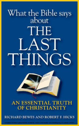 What the Bible Says about the Last Things