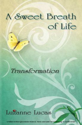 A Sweet Breath of Life