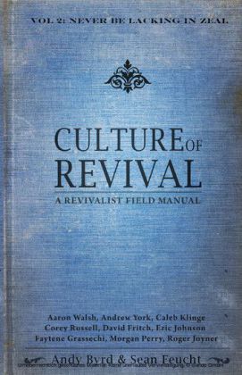 Culture of Revival: A Revivalist Field Manual