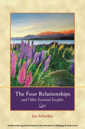 The Four Relationships and Other Essential Insights