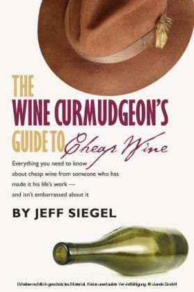 The Wine Curmudgeon's Guide to Cheap Wine