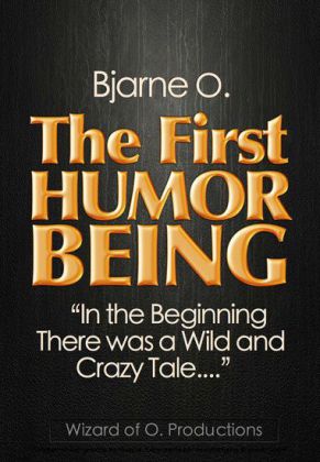 The First Humor Being
