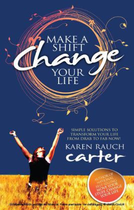 Make A Shift, Change Your Life