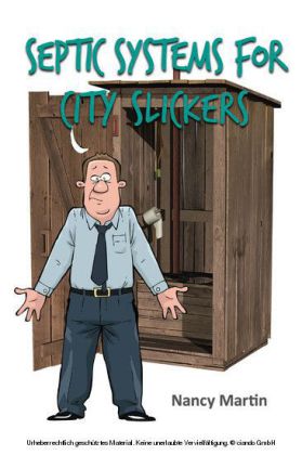Septic Systems for City Slickers