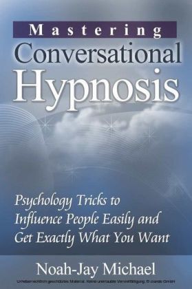 Mastering Conversational Hypnosis