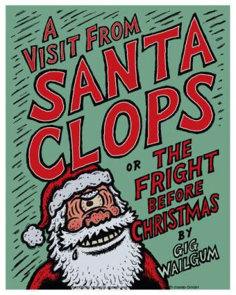 A Visit From Santa Clops or The Fright Before Christmas