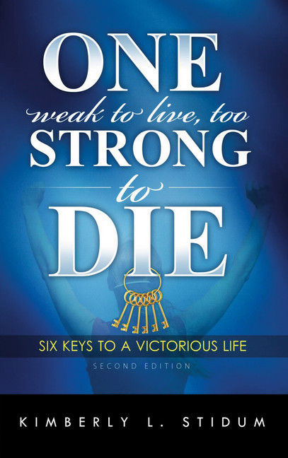 One Weak to Live Too Strong to Die Second Edition main product photo