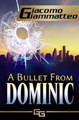 A Bullet From Dominic