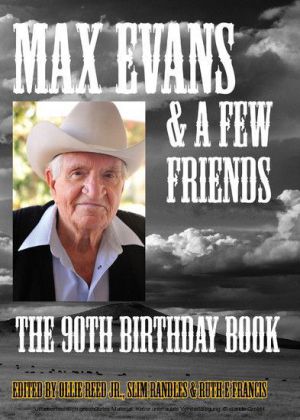 Max Evans and a Few Friends