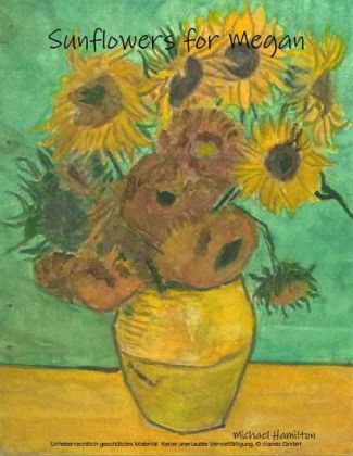 Sunflowers for Megan