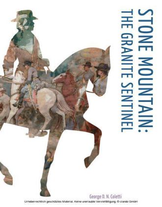 Stone Mountain: The Granite Sentinel