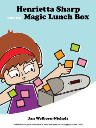 Henrietta Sharp and the Magic Lunch Box