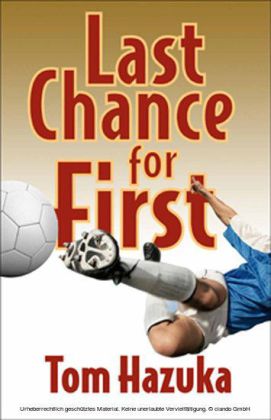 Last Chance for First