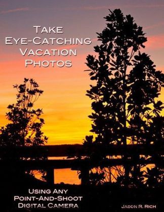 Take Eye-Catching Vacation Photos