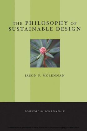 The Philosophy of Sustainable Design