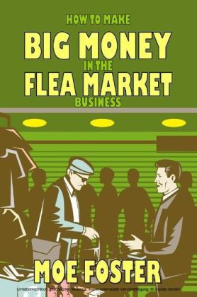 How to Make Big Money in the Flea Market Business main product photo